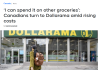 平价零售巨头起飞! 加拿大人正从Costco转向Dollarama!