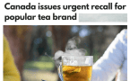 加拿大紧急召回知名茶品！涉未标示过敏原