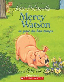 Mercy Watson se paye du bon temps by Kate DiCamillo