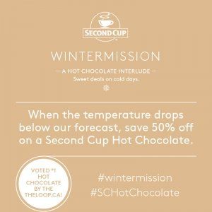 零下10度以下Second Cup热巧克力半价