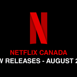 Netflix 八月即将上映的新片
